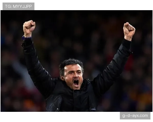 恩里克革新战术体系，引领球队强势回暖