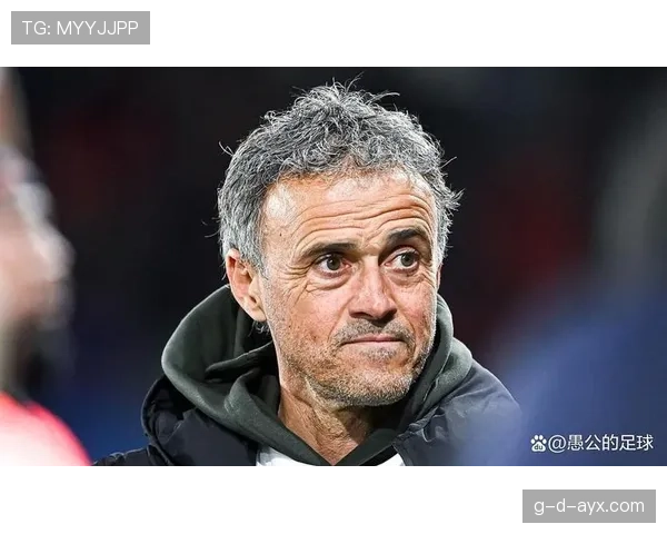 恩里克战术再显神威，球队关键战役中展现卓越表现与稳定状态